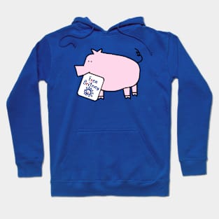 Cute Pig with Free Britney Sign Hoodie